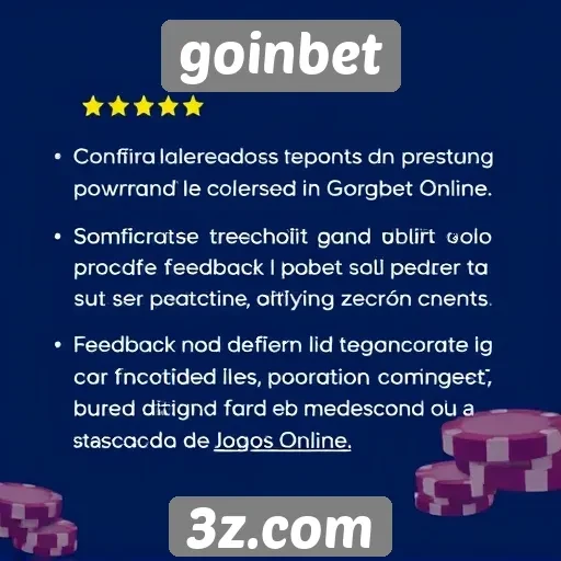 goinbet : Feedback dos usuários sobre a plataforma Goinbet
